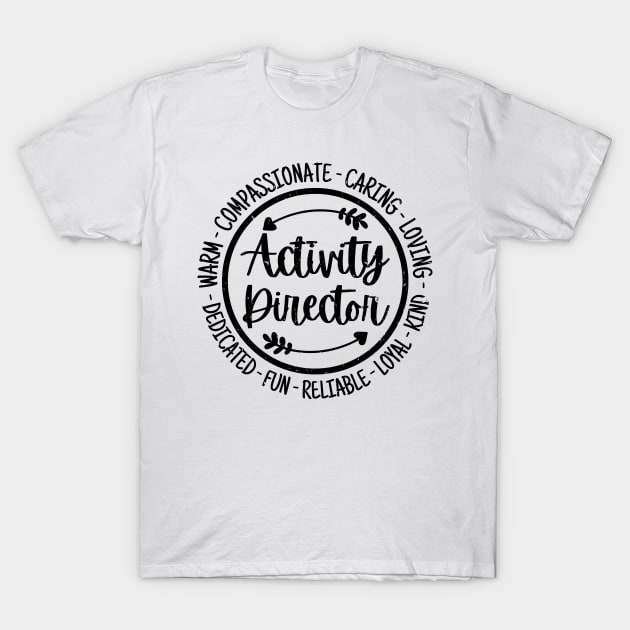 Activity Director Office Staff Appreciation Vintage T-Shirt by HeroGifts